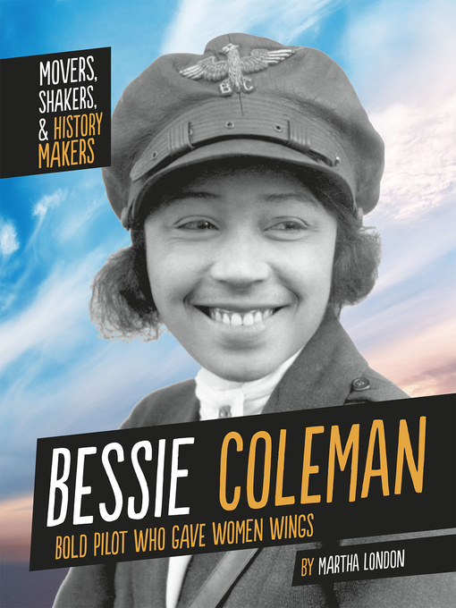 Title details for Bessie Coleman by Martha London - Available